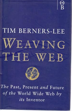 Seller image for Weaving the Web for sale by Goulds Book Arcade, Sydney