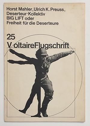 Imagen del vendedor de Big Lift oder Freiheit fr die Deserteure mit einer Ausarbeitung des Verbandes der Kriegsdienstverweigerer Frankfurt und einer Chronologie der Berliner Ereignisse a la venta por Bolerium Books Inc.