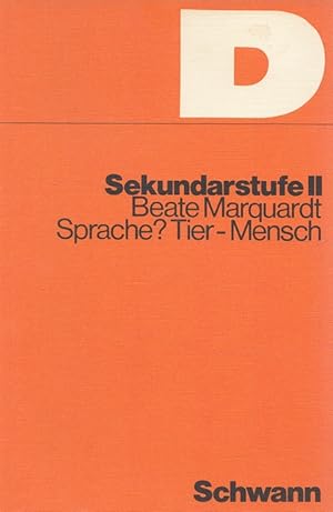 Immagine del venditore per Sprache? : Tier - Mensch / Sekundarstufe 2 venduto da Versandantiquariat Nussbaum