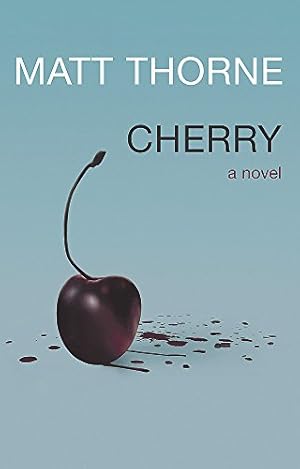 Imagen del vendedor de Cherry: A Novel a la venta por Modernes Antiquariat an der Kyll