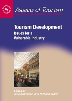 Imagen del vendedor de Tourism Development : Issues For A Vulnerable Industry a la venta por GreatBookPrices