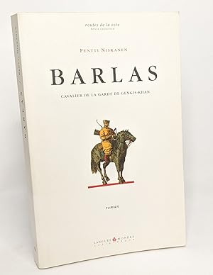 Image du vendeur pour BARLAS. Cavalier de la garde de Gengis-Khan mis en vente par crealivres