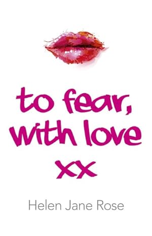 Bild des Verkufers fr To Fear, With Love zum Verkauf von GreatBookPricesUK