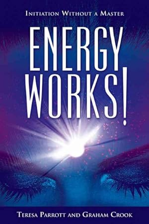 Imagen del vendedor de Energy Works! : Initiation Without A Master a la venta por GreatBookPricesUK