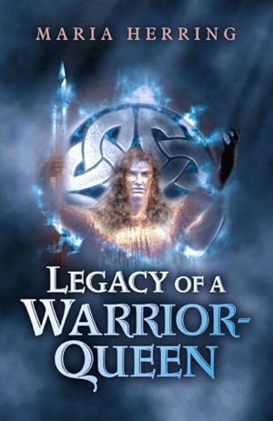 Image du vendeur pour Legacy of a Warrior Queen mis en vente par GreatBookPricesUK