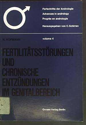 Bild des Verkufers fr Fertilittsstrungen und chronische Entzndungen im Genitalbereich. Fortschritte der Andrologie volume 4. zum Verkauf von books4less (Versandantiquariat Petra Gros GmbH & Co. KG)