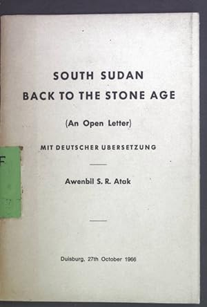 Imagen del vendedor de South Sudan back to the stone age (An open Letter) mit deutscher bersetzung. a la venta por books4less (Versandantiquariat Petra Gros GmbH & Co. KG)
