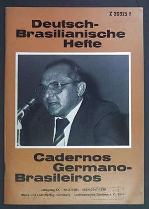 Bild des Verkufers fr Im Brennpunkt: Die Einkommensverteilung in Brasilien. - in: Deutsch-Brasilianische Hefte - Cadernos Germano-Brasileiros Jahrgang XX Nr.6/1981. zum Verkauf von books4less (Versandantiquariat Petra Gros GmbH & Co. KG)