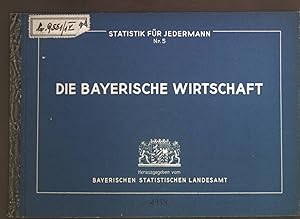 Image du vendeur pour Die Bayerische Wirtschaft. Statistik fr Jedermann Nr. 5. mis en vente par books4less (Versandantiquariat Petra Gros GmbH & Co. KG)