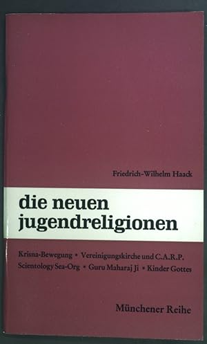 Bild des Verkufers fr Die neuen Jugendreligionen. Mnchener Reihe. zum Verkauf von books4less (Versandantiquariat Petra Gros GmbH & Co. KG)