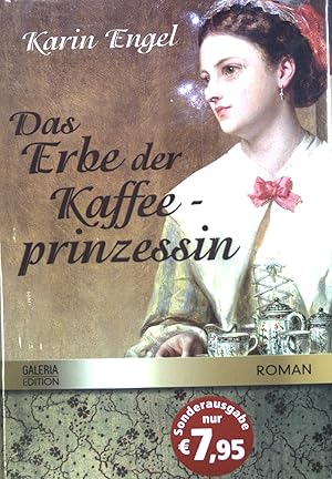 Bild des Verkufers fr Das Erbe der Kaffeeprinzessin. (Neuwertiger Zustand) zum Verkauf von books4less (Versandantiquariat Petra Gros GmbH & Co. KG)