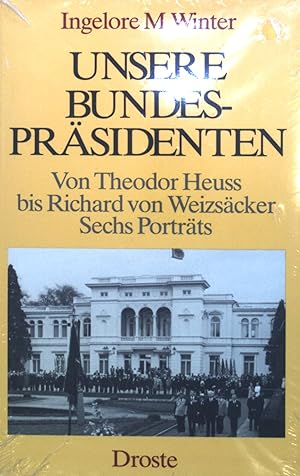 Imagen del vendedor de Unsere Bundesprsidenten. a la venta por books4less (Versandantiquariat Petra Gros GmbH & Co. KG)