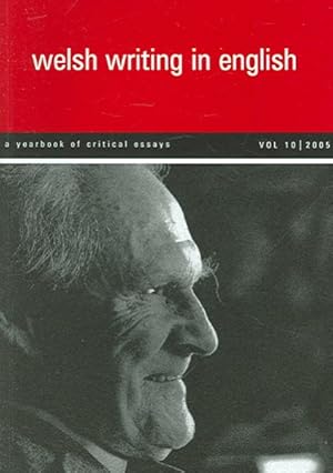 Seller image for Welsh Writing in English : A Yearbook Of Critical Essays for sale by GreatBookPrices