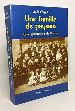 Imagen del vendedor de Une famille de paysans - onze gnrations de Bretons a la venta por crealivres