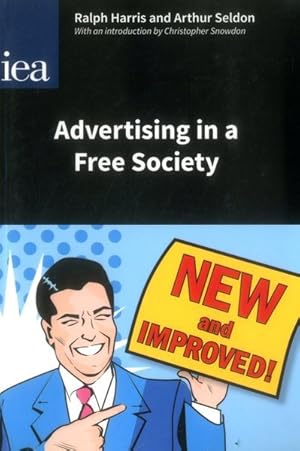 Image du vendeur pour Advertising in a Free Society mis en vente par GreatBookPrices