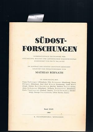 Bild des Verkufers fr Sdost-Forschungen Internationale Zeitschrift fr Geschichte Kultur und Landeskunde Sdosteuropas - Band XXIII zum Verkauf von manufactura