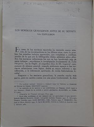 Seller image for Los Moriscos Granadinos antes de su Definitiva Expulsin. for sale by Carmichael Alonso Libros