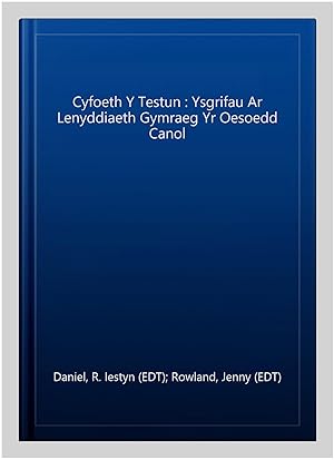 Image du vendeur pour Cyfoeth Y Testun : Ysgrifau Ar Lenyddiaeth Gymraeg Yr Oesoedd Canol -Language: Welsh mis en vente par GreatBookPrices