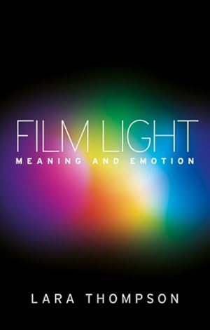 Seller image for Film Light : Meaning and Emotion for sale by GreatBookPrices