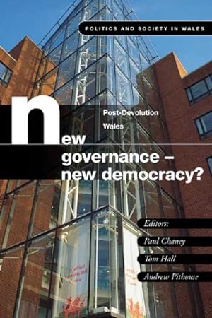 Seller image for New Governance, New Democracy? : Post-Devolution Wales for sale by GreatBookPrices