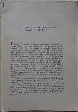 Bild des Verkufers fr Una Reclamacin de Yusuf III de Granada a Fernando I de Aragn. zum Verkauf von Carmichael Alonso Libros