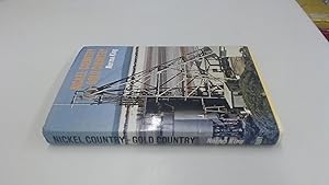 Seller image for NICKEL COUNTRY - GOLD COUNTRY for sale by BoundlessBookstore