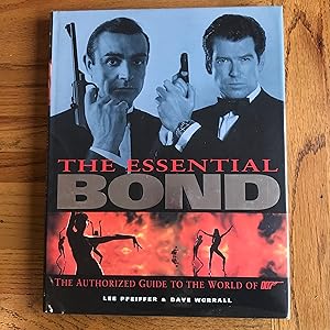 Bild des Verkufers fr The Essential Bond - The Authorized Guide to the World of 007 zum Verkauf von James M Pickard, ABA, ILAB, PBFA.