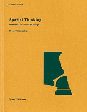 Seller image for Spatial Thinking : Materials' Relevance to Design for sale by GreatBookPrices