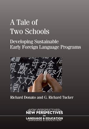 Seller image for Tale of Two Schools : Developing Sustainable Early Foreign Language Programs for sale by GreatBookPrices
