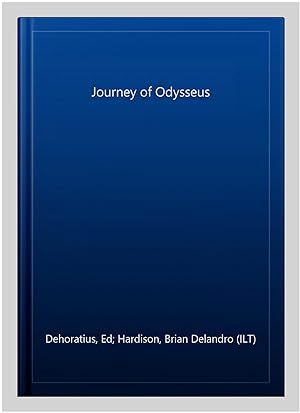 Bild des Verkufers fr Journey of Odysseus zum Verkauf von GreatBookPrices