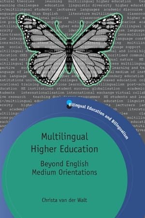 Image du vendeur pour Multilingual Higher Education : Beyond English Medium Orientations mis en vente par GreatBookPrices