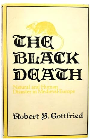 Imagen del vendedor de The Black Death: Natural and Human Disaster in Medieval Europe a la venta por PsychoBabel & Skoob Books
