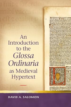 Imagen del vendedor de Introduction to the Glossa Ordinaria As Medieval Hypertext a la venta por GreatBookPrices