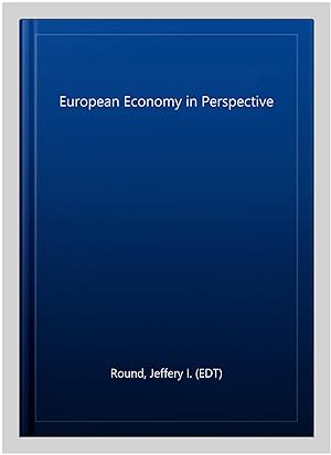 Seller image for European Economy in Perspective for sale by GreatBookPrices