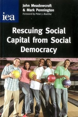 Imagen del vendedor de Rescuing Social Capital from Social Democracy a la venta por GreatBookPrices