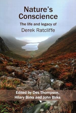 Immagine del venditore per Nature's Conscience : The Life and Legacy of Derek Ratcliffe venduto da GreatBookPrices