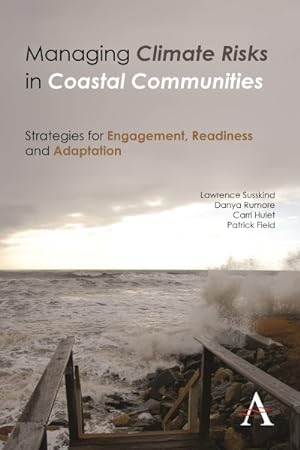 Imagen del vendedor de Managing Climate Risks in Coastal Communities : Strategies for Engagement, Readiness and Adaptation a la venta por GreatBookPrices