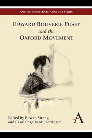 Bild des Verkufers fr Edward Bouverie Pusey and the Oxford Movement zum Verkauf von GreatBookPrices