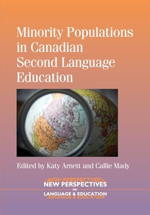 Imagen del vendedor de Minority Populations in Canadian Second Language Education a la venta por GreatBookPrices