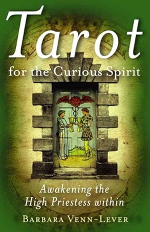 Seller image for Tarot for the Curious Spirit : Awakening the High Priestess Within for sale by GreatBookPricesUK
