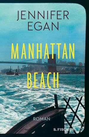 Imagen del vendedor de Manhattan Beach: Roman : Roman. Winner of the Andrew Carnegie Medal for Excellence in Fiction 2018 a la venta por AHA-BUCH