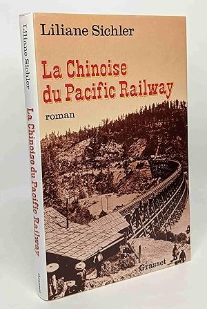 Seller image for La chinoise du Pacific Railway for sale by crealivres
