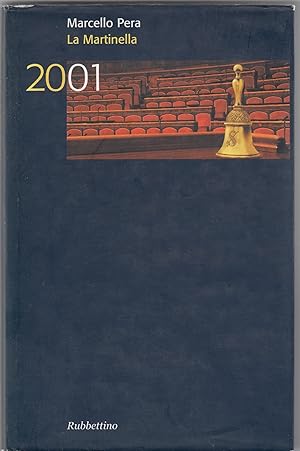 Seller image for La Martinella : 2001 for sale by MULTI BOOK