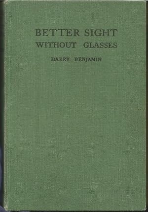 Imagen del vendedor de Better Sight Without Glasses a la venta por Cameron House Books