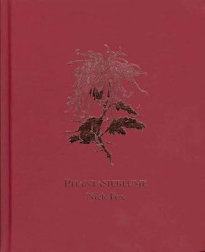 Seller image for Phantasieblume Nick Fox : A Survey of the Work of Nick Fox for sale by GreatBookPrices