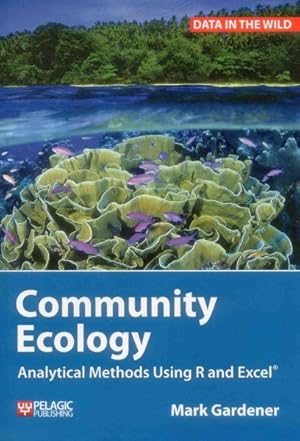 Seller image for Community Ecology : Analytical Methods Using R and Excel for sale by GreatBookPrices