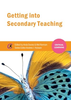 Seller image for Getting into Secondary Teaching for sale by GreatBookPrices