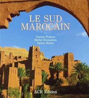 Bild des Verkufers fr Le Sud Marocain -Language: French zum Verkauf von GreatBookPrices