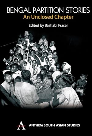 Seller image for Bengal Partition Stories : An Unclosed Chapter for sale by GreatBookPrices