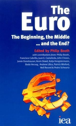 Seller image for Euro : The Beginning, the Middle . . . and the End? for sale by GreatBookPrices